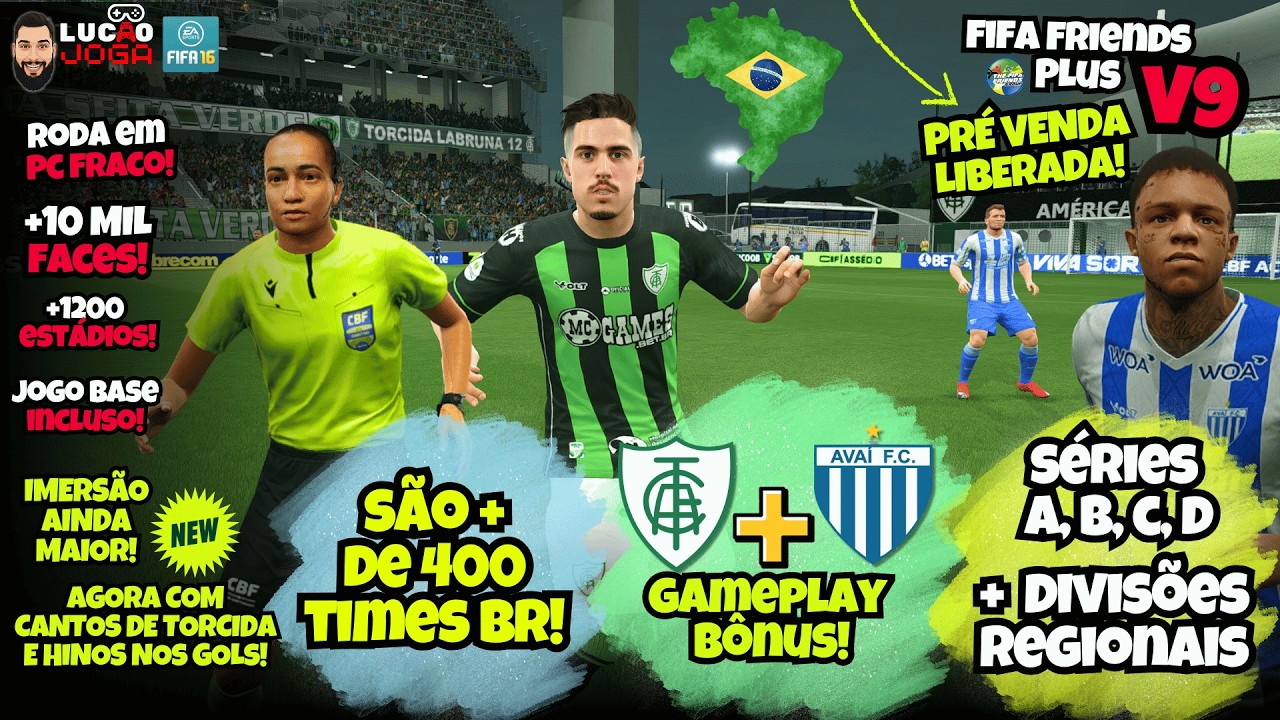MOSTRANDO TODOS OS TIMES DO BRASIL NO FIFA FRIENDS V9 + GAMEPLAY! MUITA NOVIDADE! QHD 2K FIFA 16 MOD
