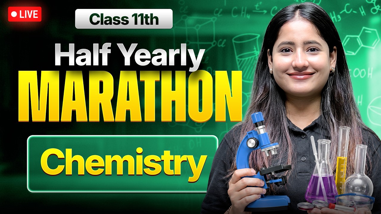 Class 11 Chemistry - Half Yearly Marathon 2026 | Tapur Ma'am