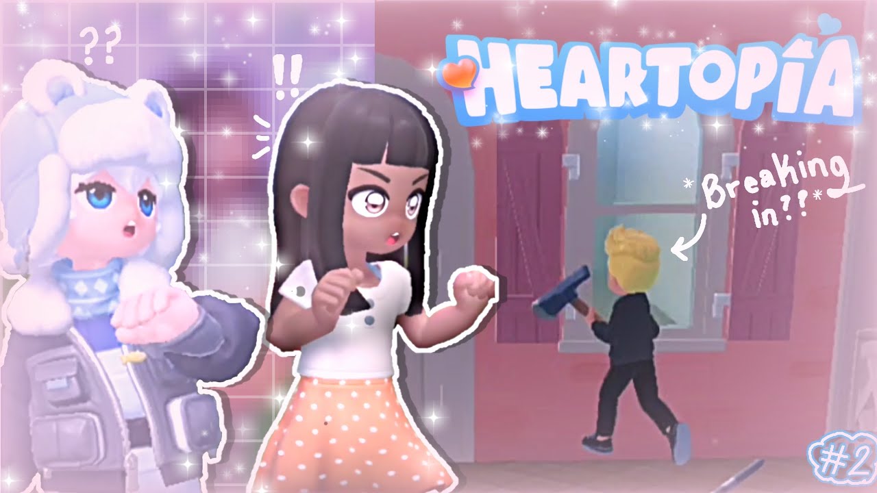 Did He Just Try to Break into My House?? 😱 |♡| Heartopia Gameplay Episode #2