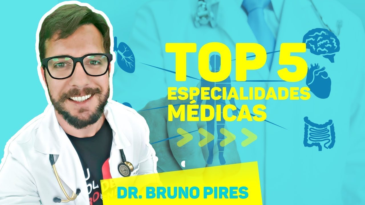 TOP 5 | Especialidades e áreas favoritas da medicina