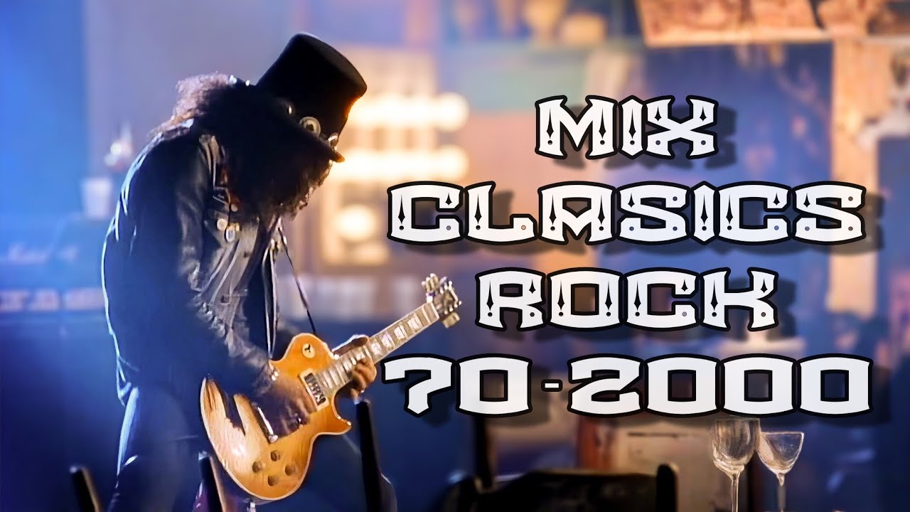 Mix Clasics Rock 70s - 2000 - Videomix - Retro 🎤🎙️🎸 D-Core