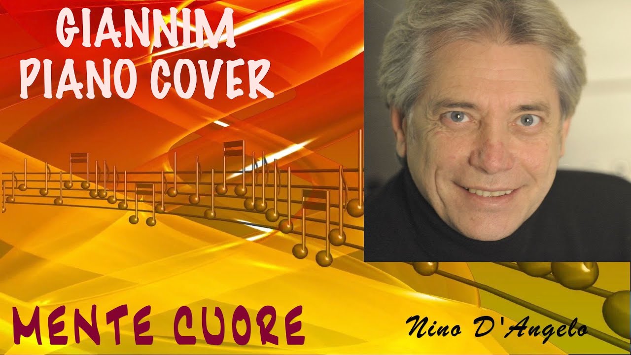 Mente Cuore (Nino D'Angelo) - Piano Cover con accordi by GianniM (X spartito vd info)