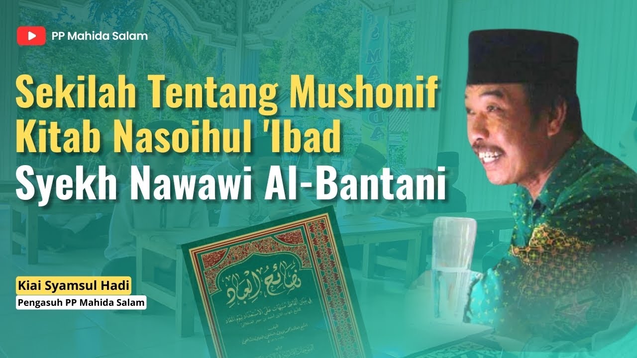 Sekilah Tentang Mushonif Kitab Nasoihul 'Ibad