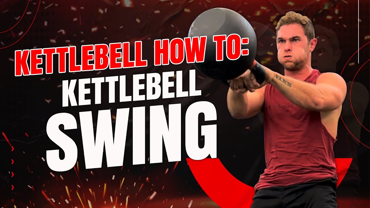 How To Kettlebell Swing