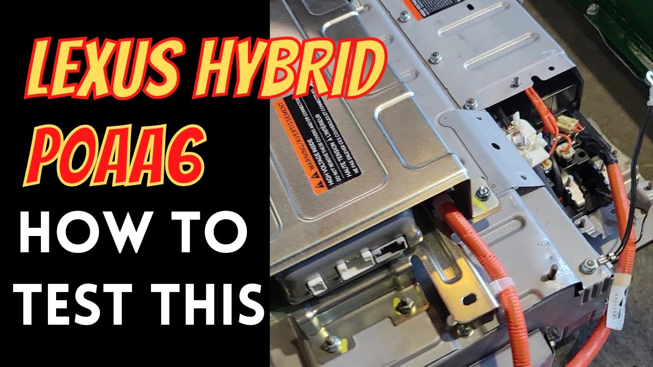 2013 Lexus ES300 P0aa6 Hybrid Problem