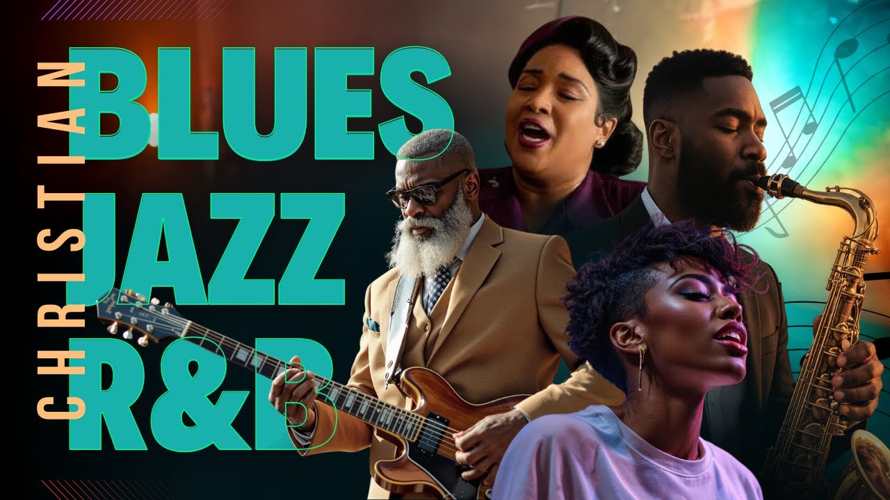 1 HOUR: NEW CHRISTIAN Music JAZZ | R&B | BLUES PLAYLIST | Worship | Reflection | Study | Relaxation