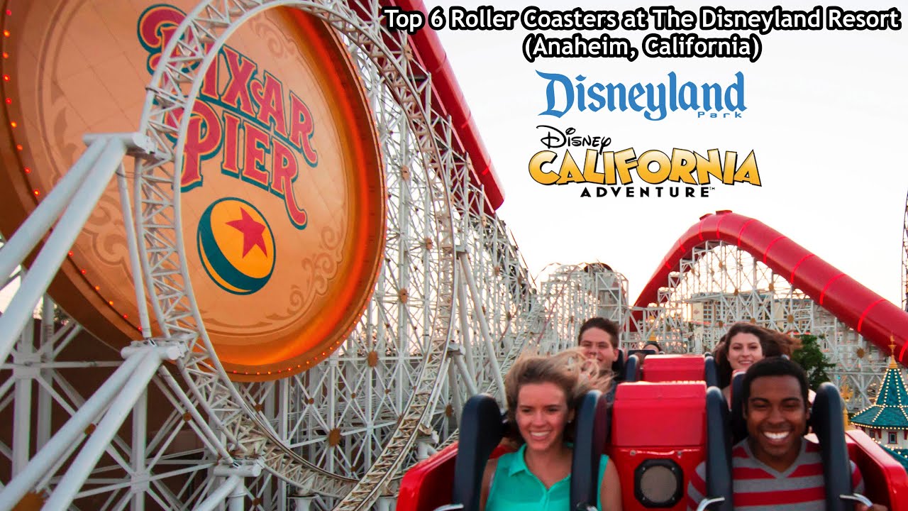 Top 6 Roller Coasters at the Disneyland Resort | Anaheim, California (2020)