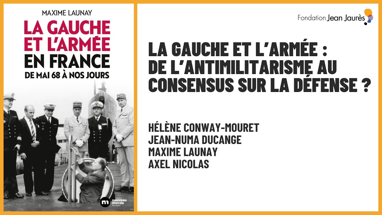 La gauche et l'armée : de l'antimilitarisme au consensus sur la défense ?
