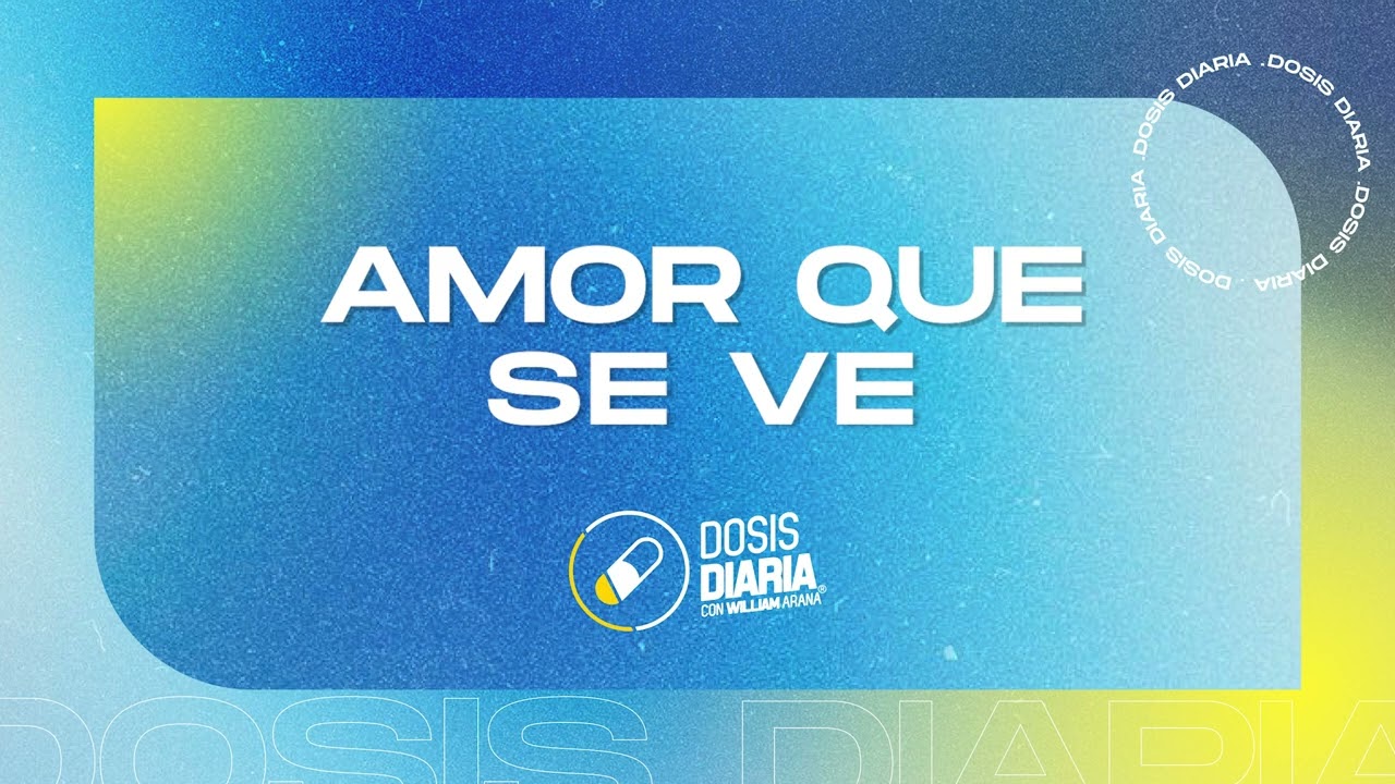 Dosis Diaria Roka - Amor que se ve