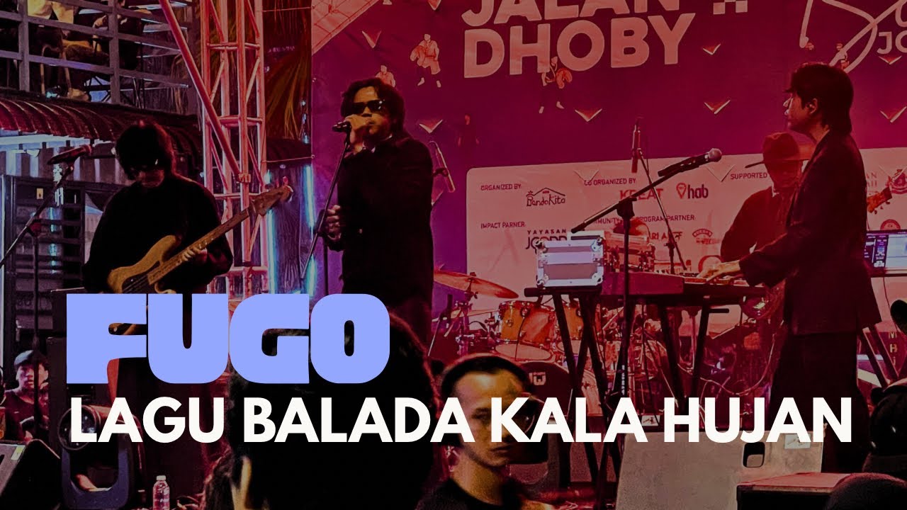 Fugo - Lagu Balada Kala Hujan - Pesta Jalan Dhoby Johor Bahru Town Festival 2026