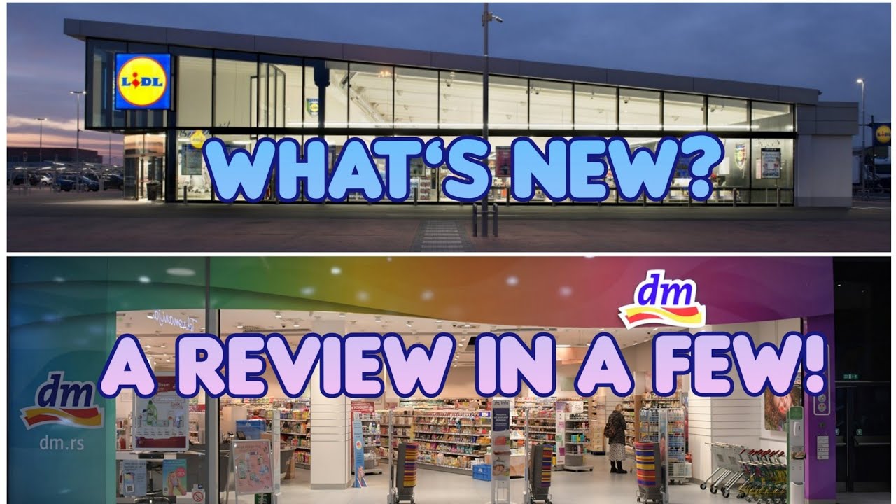 · LIDL and dm Haul · Quick Review ·