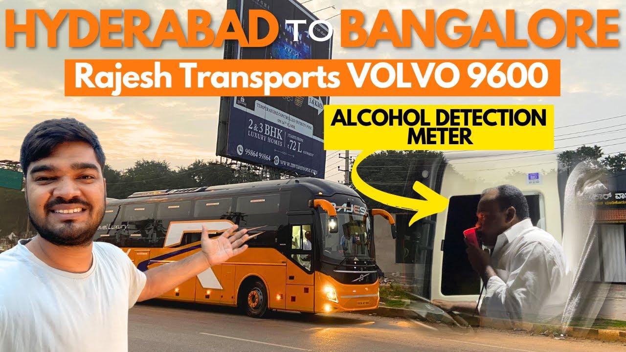 Rajesh Transports VOLVO 9600 Business Class Bus Journey | Hyderabad to Bangalore Journey