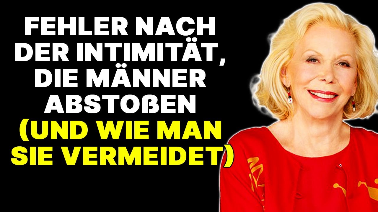Dieses Geheimnis bringt Männer dazu, nach der Intimität zurückzukehren — Louise Hay
