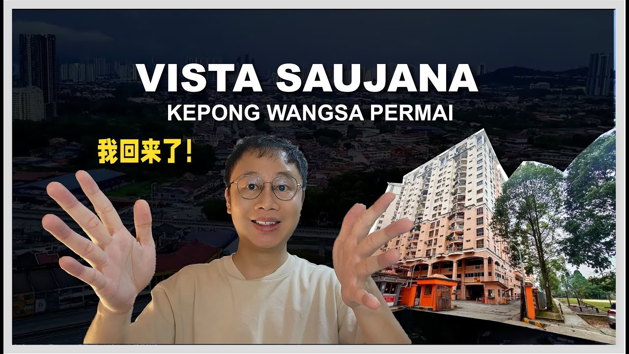 E151 - 体验平民生活区!  Vista Saujana 公寓 | Wangsa Permai Kepong