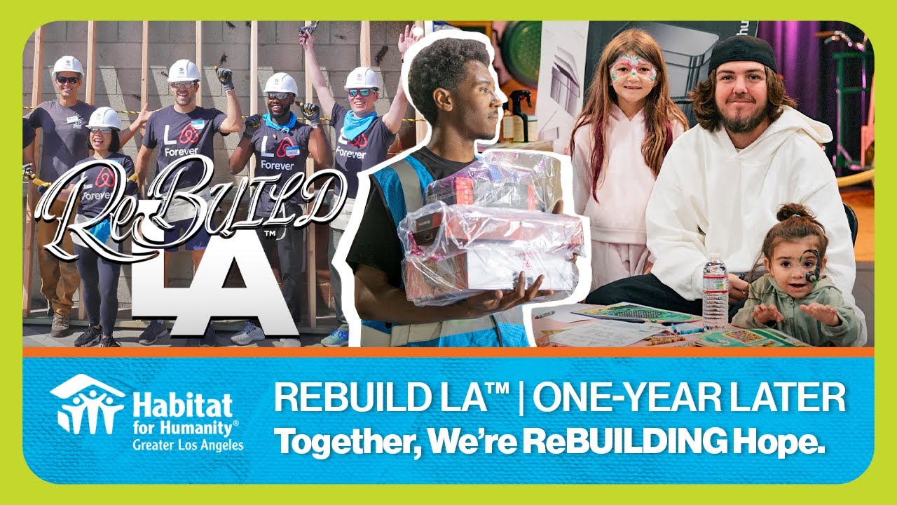One Year of ReBUILD LA: We Remember. We ReBUILD. We RISE.