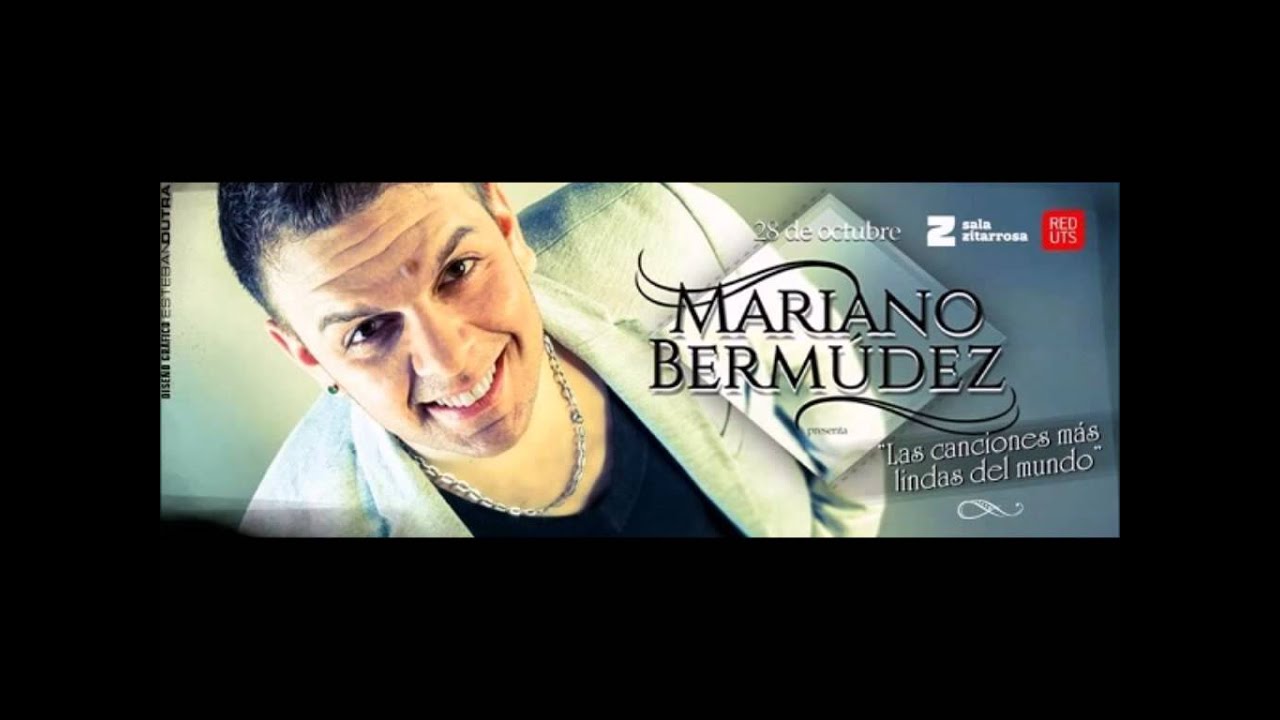 Mariano Bermudez - La Protagonista HD Exito 2015