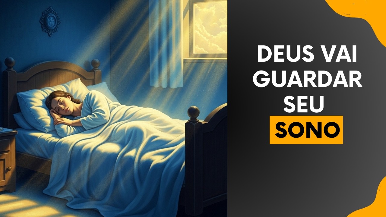 Oração de Proteção para Dormir em Paz | Entregue sua Noite a Deus