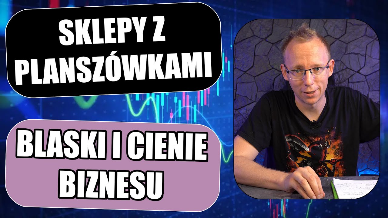 Blaski i cienie prowadzenia sklepu z planszówkami