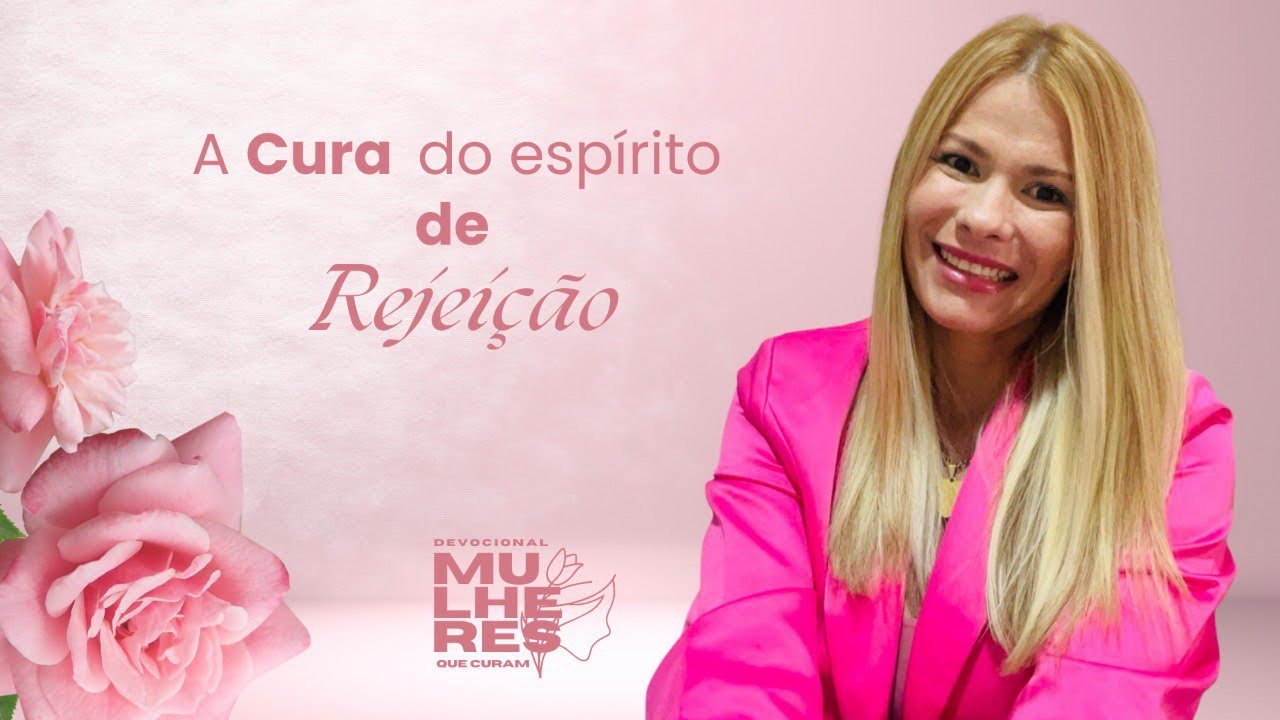 A rejeição fere a alma, mas a filiação cura o espírito.