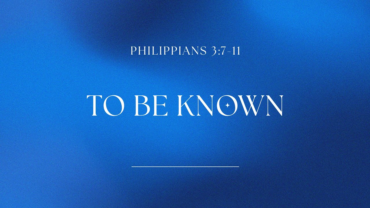 Филиппийцам 3:7-11 | Быть известным | Библейская церковь «Кроссроудс» в Белвью