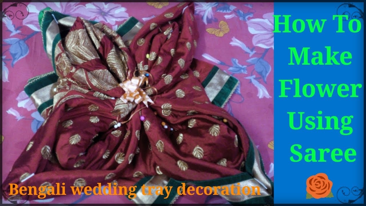 Wedding tray decoration with saree / how to make flower using saree / Little star