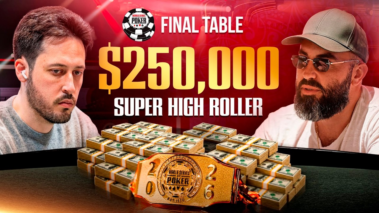 [REPLAY] $250,000 NLH Super High Roller - Final Table | World Series of Poker