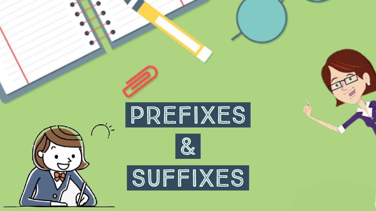 What is Prefix and Suffix?