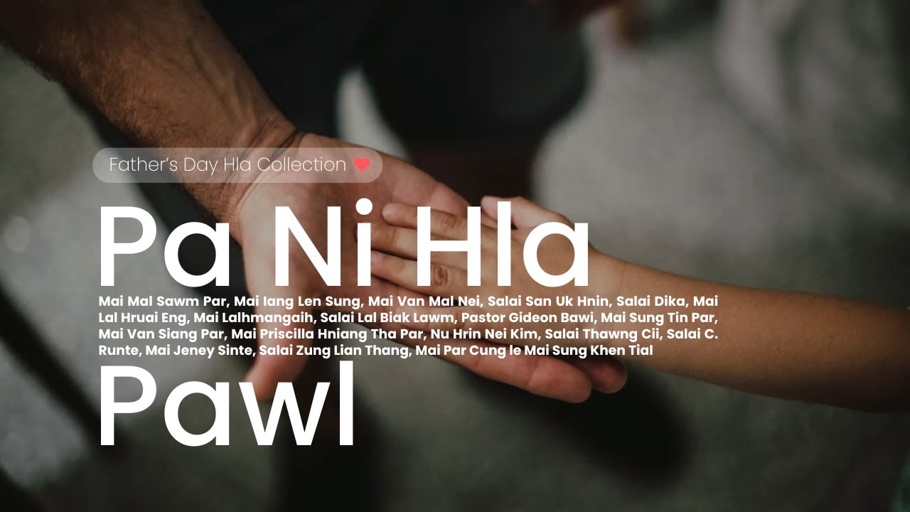 Father's Day Hla Thar 2025 - Pa Ni Hla Thar 2025