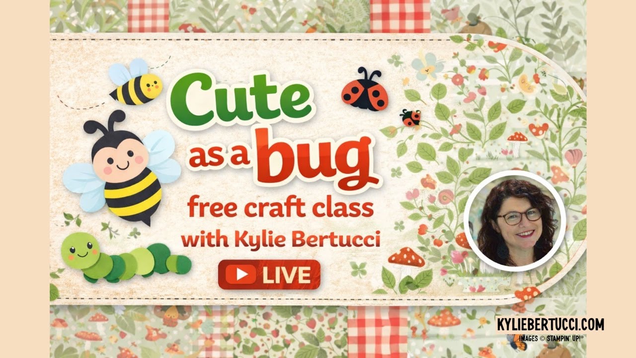 Cute As A Bug 🐞 Simple Stamping Card Tutorial | FREE Craft Class