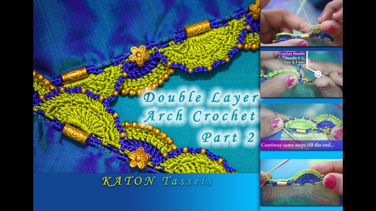 How to make double Layer Arch crochet. Part 2 | Latest Saree Kuchu Design | Tamil