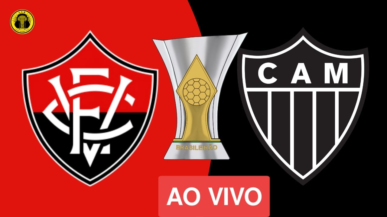 VITÓRIA x ATLÉTICO MG  |  BRASILEIRÃO  |  FUTEBOL AO VIVO