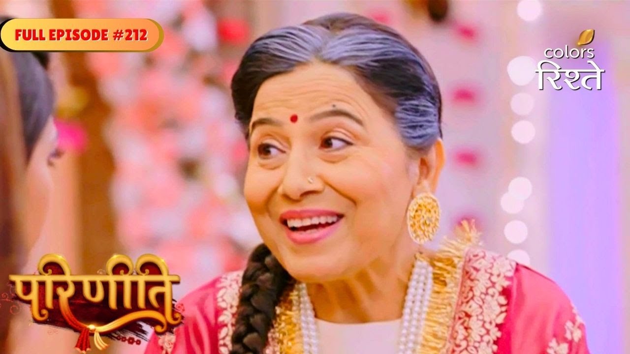 parineeti | Neeti and Pari Stay United Against Bebe | Full Ep - 212 | Colors Rishtey