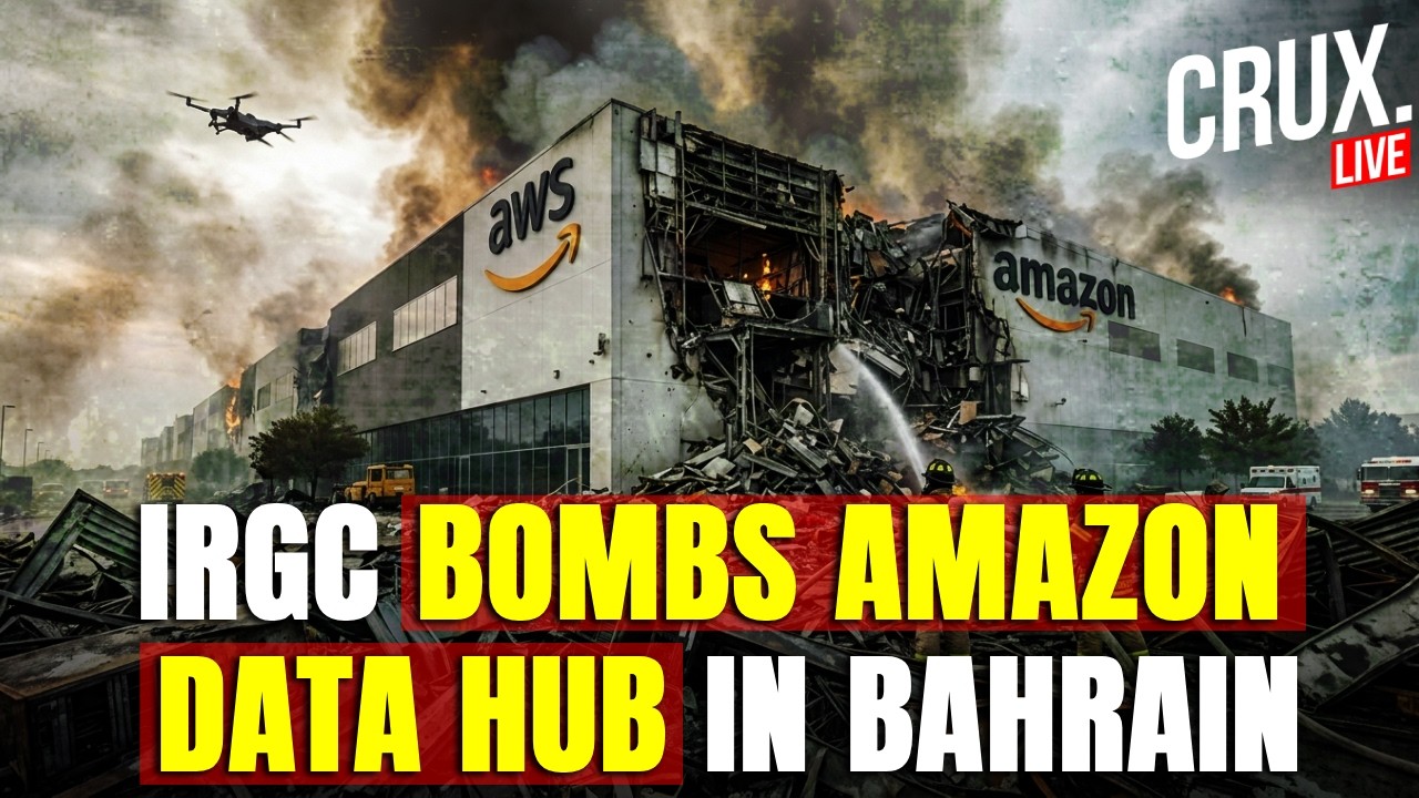 Iran War LIVE | IRGC Missiles Strike Amazon Data Hub In Bahrain After US Bombs Port Cities | Crux