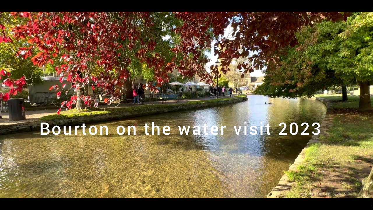 Bourton on the water .4K