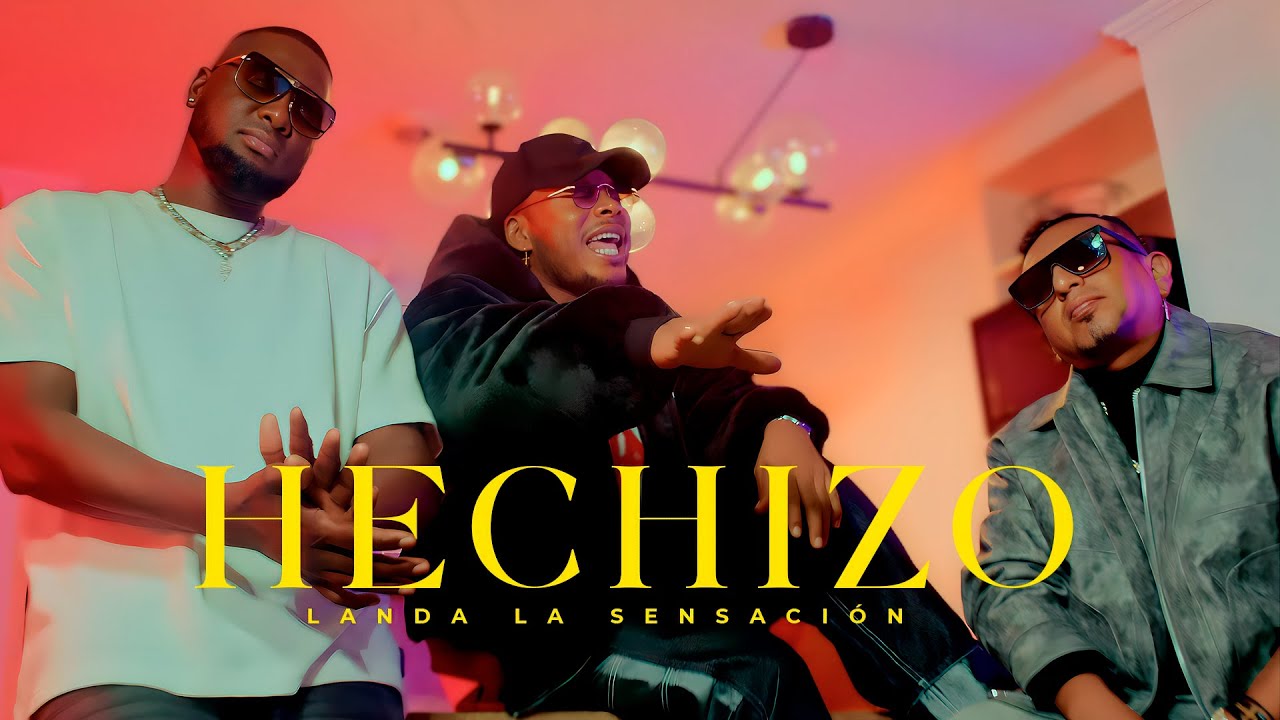 Landa La Sensación - Hechizo (Video Oficial)