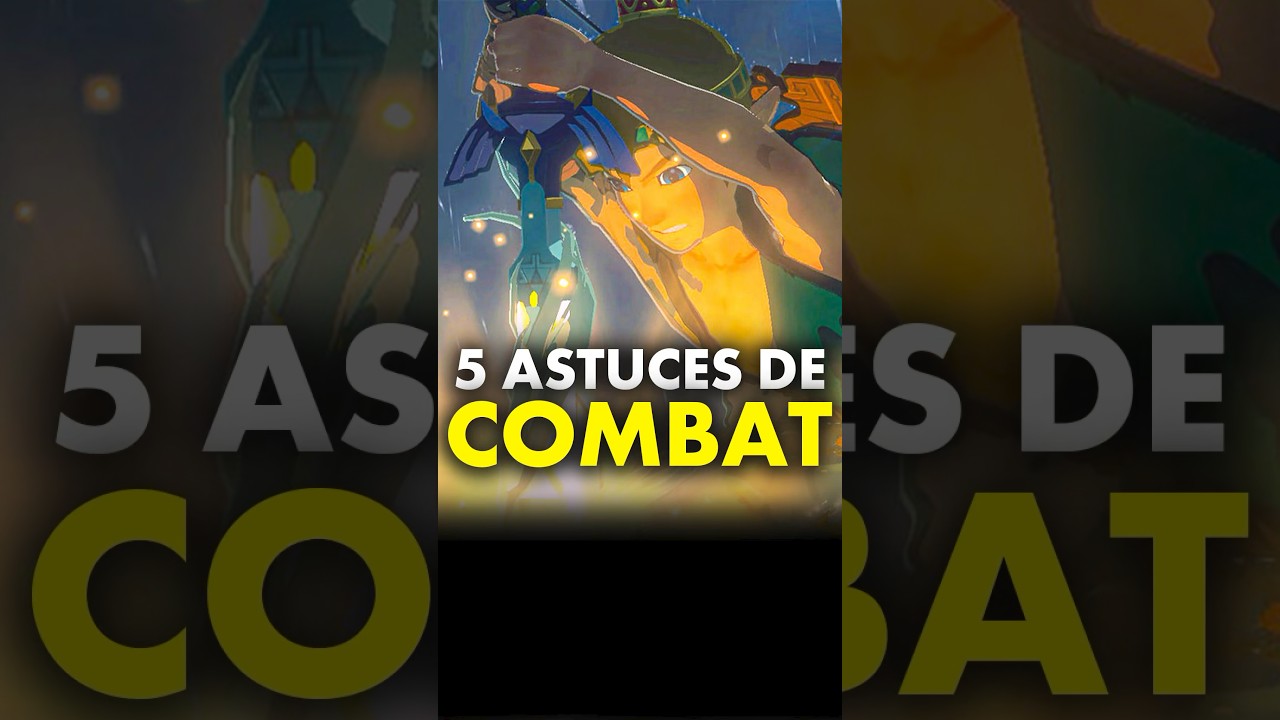 Zelda Tears of the Kingdom : 5 ASTUCES de COMBAT !