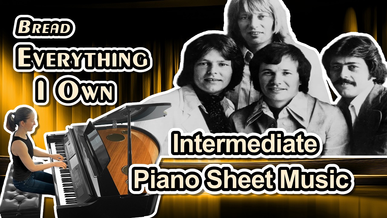 Everything I Own (Bread) - Intermediate Piano Sheet Music