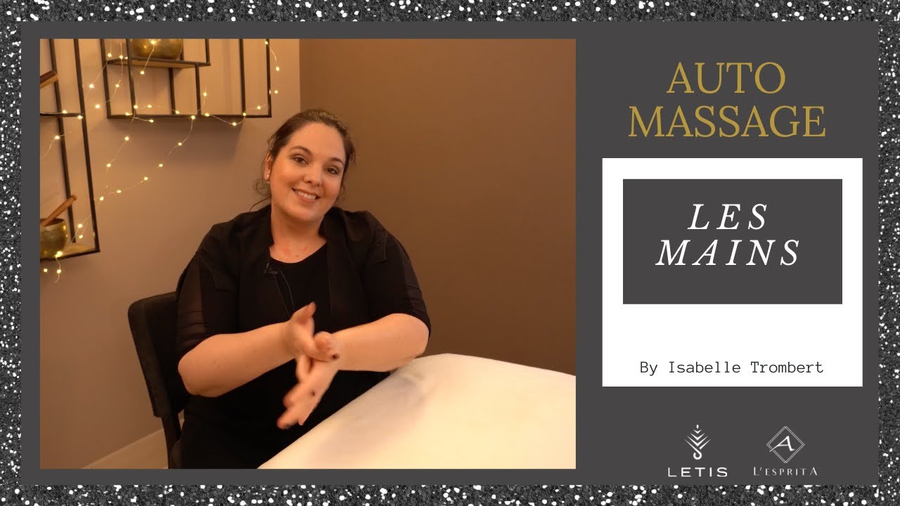 AUTO MASSAGE : Massages des mains