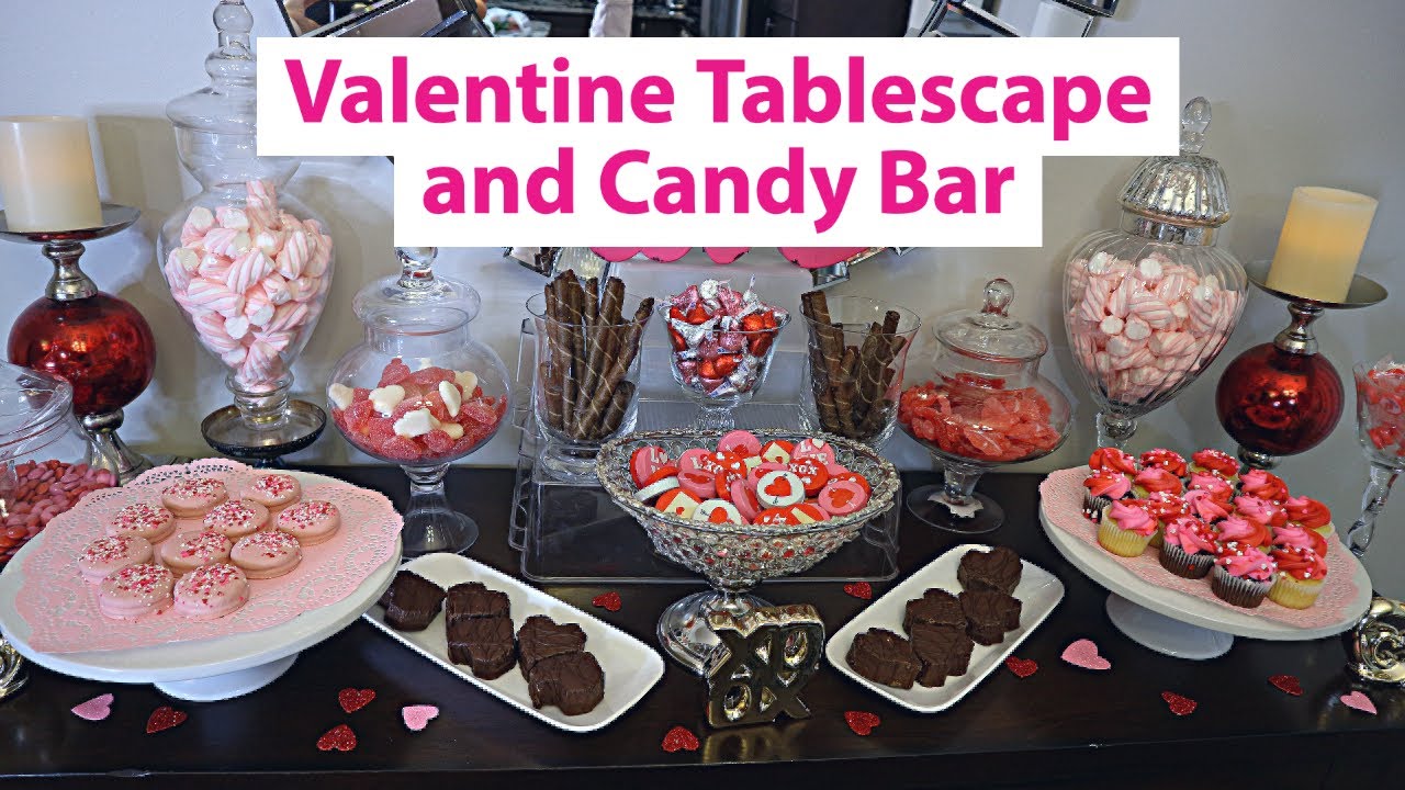 Valentine’s Tablescape And Valentine’s Candy Bar/ Valentine’s Decor Ideas