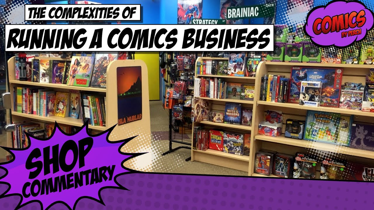 The complexities of running a comic shop business