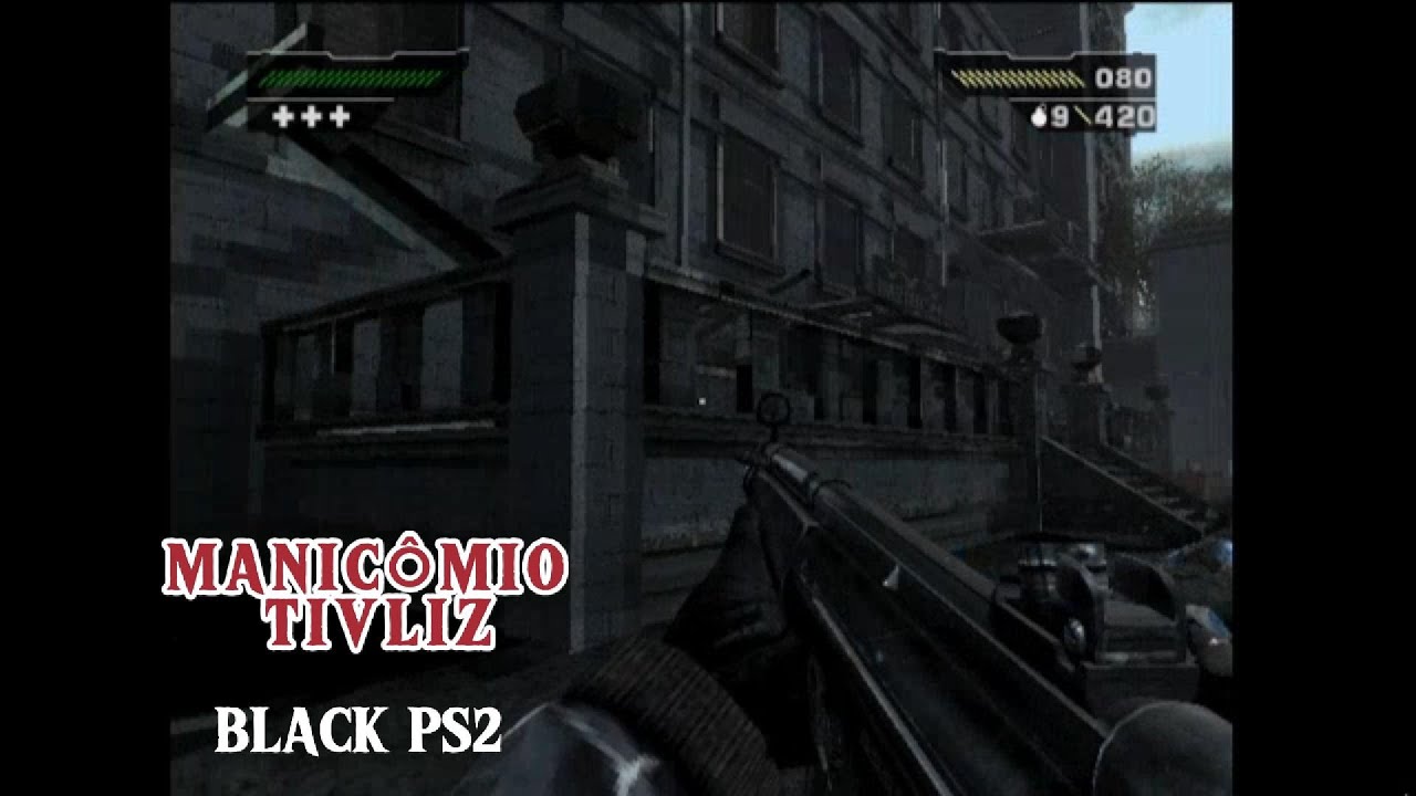 Chegando no Manicômio Tivliz - BLACK PS2 NO PC