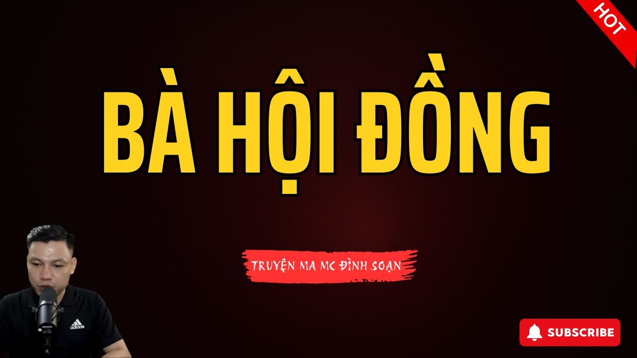 [RỢN GÁY] Truyện Ma: BÀ HỘI ĐỒNG – ĐI VÀO MẢ LÚC ĐÊM XUỐNG | Truyện Ma Làng Quê | MC Đình Soạn Kể