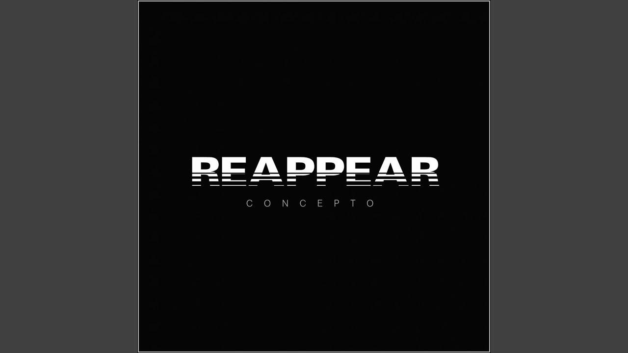 Reappear (Original Mix)