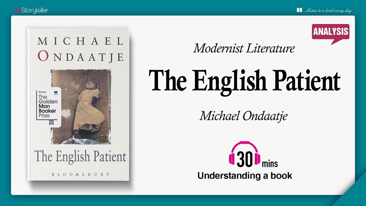 The English Patient | Analysis | Michael Ondaatje