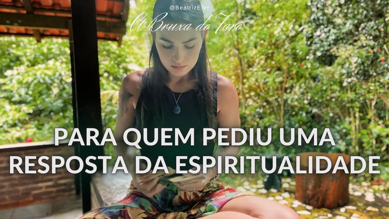 PARA VOCÊ QUE PEDIU POR UMA RESPOSTA DA ESPIRITUALIDADE! LEITURA CANALIZADA ENERGIA DOS 4 ELEMENTOS