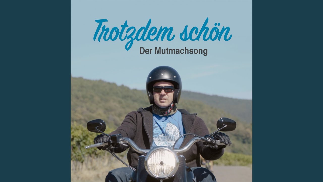 Trotzdem schön