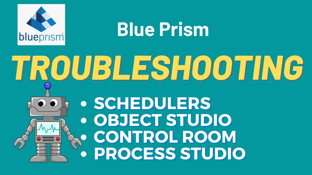 Troubleshooting in Blue Prism
