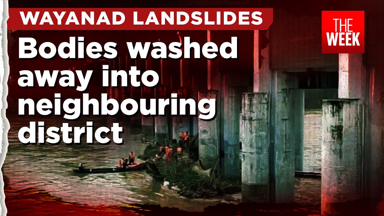 Ground report from Chaliyar River bank, where 140 bodies from Wayanad landslides have washed up