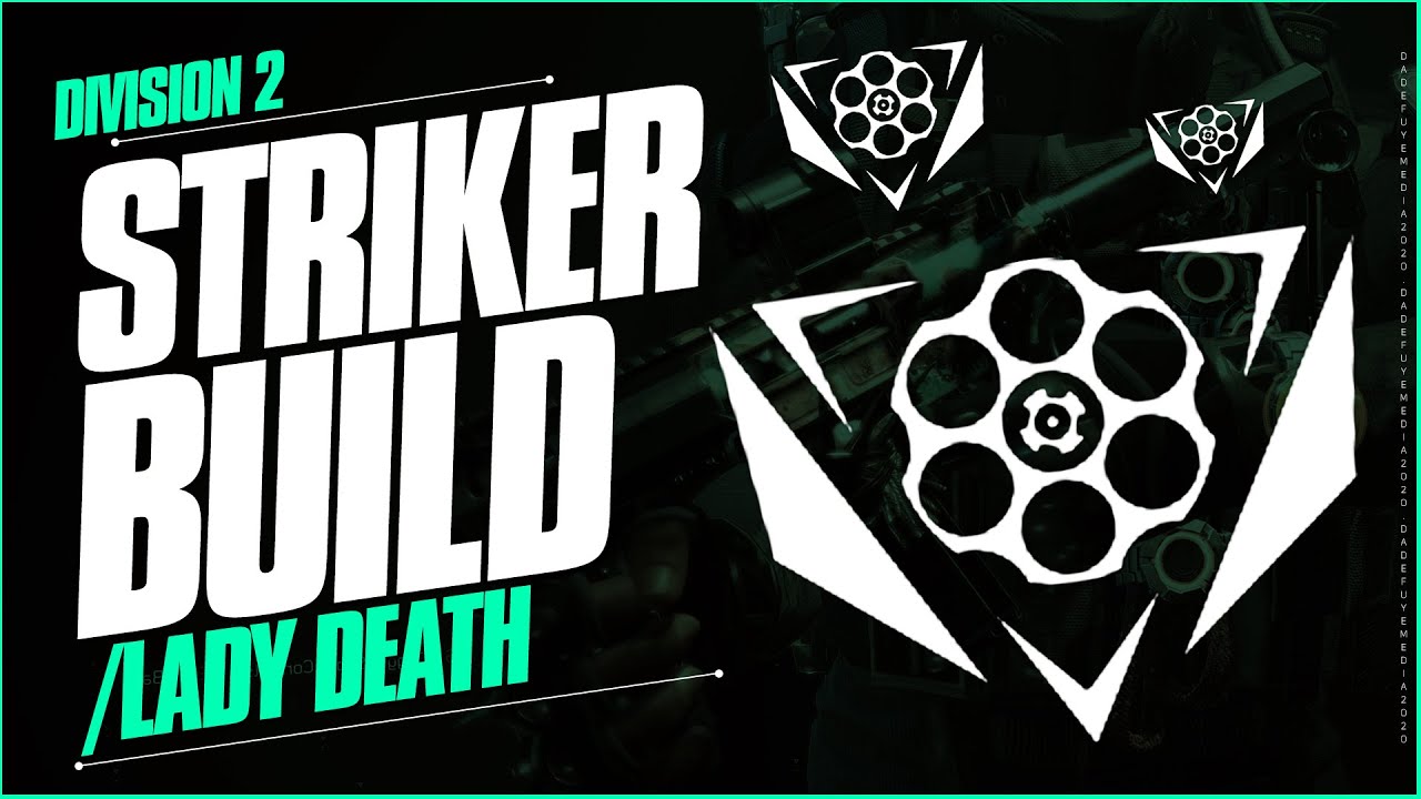 STRIKER LADY DEATH COMBO PVP BUILD - RUN 'n' GUN / DIVISION 2