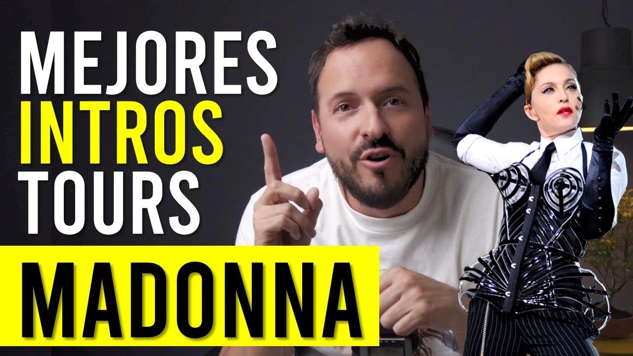 Mejores INTROS de Tours de Madonna!